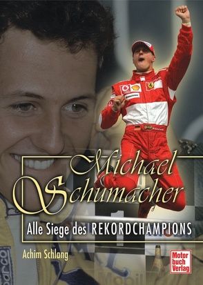 Michael Schumacher von Schlang,  Achim