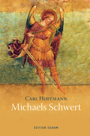 Michaels Schwert von Hoffmann,  Carl