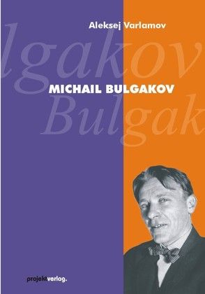 Michail Bulgakov von Varlamov,  Aleksej