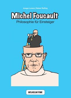 Michel Foucault von Lorenz,  Ansgar, Ruffing,  Reiner