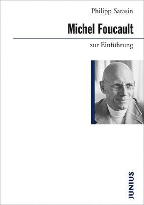 Michel Foucault zur Einführung von Sarasin,  Philipp