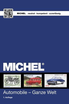 MICHEL-Motivkatalog Automobile – Ganze Welt von MICHEL-Redaktion