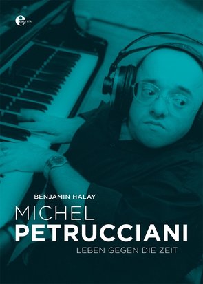 Michel Petrucciani von Halay,  Benjamin, Karl Lippegaus