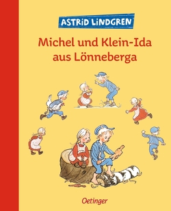 Michel und Klein-Ida aus Lönneberga von Berg,  Björn, Kornitzky,  Anna-Liese, Lindgren,  Astrid