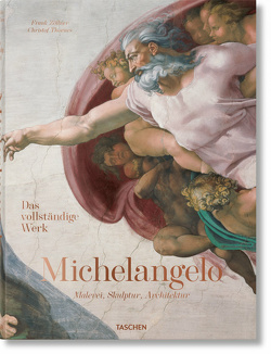 Michelangelo. Das vollständige Werk. Malerei, Skulptur, Architektur von Thoenes,  Christof, Zöllner,  Frank