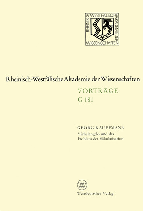 Michelangelo und das Problem der Säkularisation von Kauffmann,  Georg
