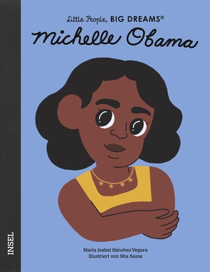 Michelle Obama von Kleemann,  Silke, Saine,  Mia, Sánchez Vegara,  María Isabel