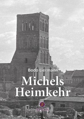Michels Heimkehr von Liermann,  Bodo