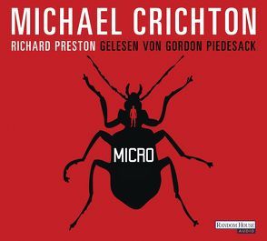 Micro von Bayer,  Michael, Crichton,  Michael, Piedesack,  Gordon