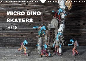 Micro Dino Skaters 2018 (Wandkalender 2018 DIN A4 quer) von (Deivis Slavinskas),  DSLAV