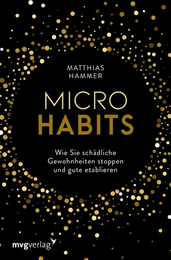 Micro Habits von Hammer,  Matthias