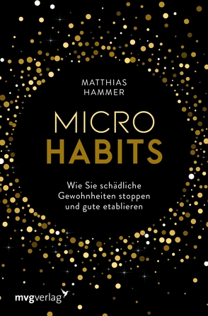 Micro Habits von Hammer,  Matthias