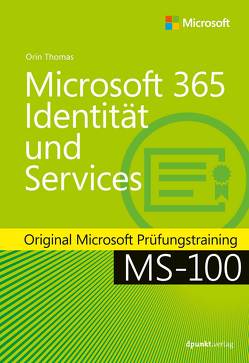 Microsoft 365 Identität und Services von Haselier,  Rainer G., Thomas,  Orin