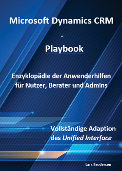 Microsoft Dynamics CRM – Playbook von Brodersen,  Lars