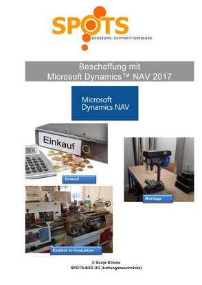 Microsoft Dynamics™ NAV2017 / Beschaffung mit Microsoft Dynamics™ NAV2017/Bd. 3 von Klimke,  Sonja