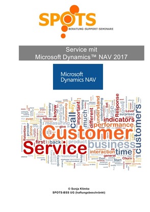 Microsoft Dynamics™ NAV2017 / Service mit Microsoft Dynamics™ NAV2017/Bd. 7 von Klimke,  Sonja