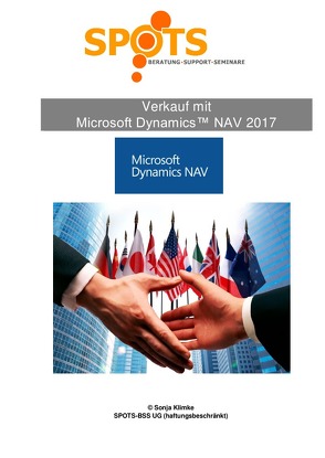 Microsoft Dynamics™ NAV2017 / Verkauf mit Microsoft Dynamics™ NAV2017/Bd. 4 von Klimke,  Sonja
