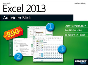 Microsoft Excel 2013 auf einen Blick von Kolberg,  Michael