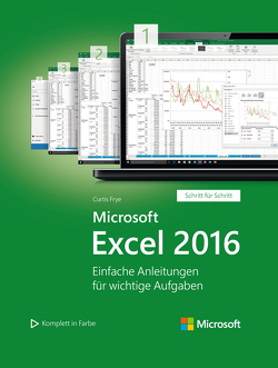 Microsoft Excel 2016 (Microsoft Press) von Frye,  Curtis, Haselier,  Rainer G.