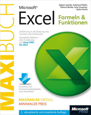 Microsoft Excel: Formeln & Funktionen – Das Maxibuch. 3., aktualisierte und erweiterte Auflage für Excel 2007 bis 2013 von Fienitz,  Bodo, Jeschke,  Egbert, Pfeifer,  Eckehard, Reinke,  Helmut, Unverhau,  Sara