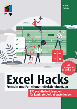 Excel Hacks von Böhm +,  Franz