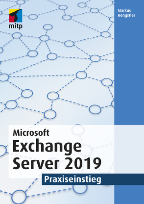 Microsoft Exchange Server 2019 von Hengstler,  Markus