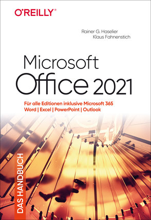 Microsoft Office 2021 – Das Handbuch von Fahnenstich,  KLaus, Haselier,  Rainer G.