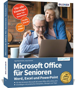 Microsoft Office für Senioren – Word, Excel und PowerPoint von Baumeister,  Inge, Schmid,  Anja