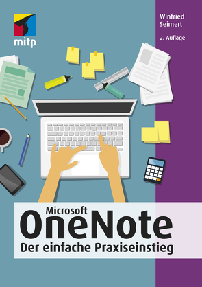 Microsoft OneNote von Seimert,  Winfried