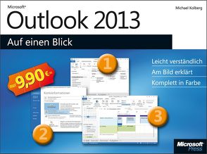 Microsoft Outlook 2013 auf einen Blick von Kolberg,  Michael