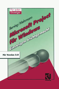 Microsoft Project für Windows von Berning,  Udo