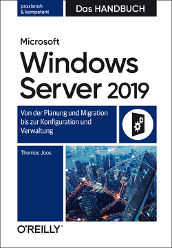 Microsoft Windows Server 2019 – Das Handbuch von Joos,  Thomas