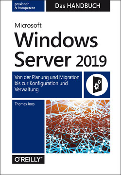 Microsoft Windows Server 2019 – Das Handbuch von Joos,  Thomas