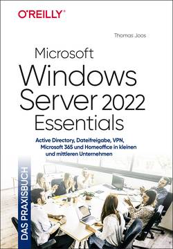Microsoft Windows Server 2022 Essentials – Das Praxisbuch von Joos,  Thomas