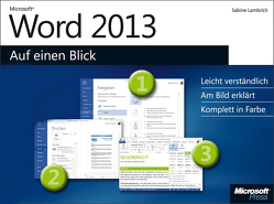 Microsoft Word 2013 auf einen Blick von Lambrich,  Sabine