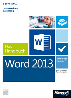 Microsoft Word 2013 – Das Handbuch von Fahnenstich,  KLaus, Haselier,  Rainer G.