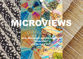 Microviews – Holz, Mineralien und Mikrokristalle (Wandkalender 2023 DIN A3 quer) von Vlcek,  Gerhard