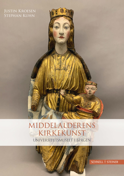 Middelalderens Kirkekunst von Kroesen,  Justin, Kuhn,  Stephan