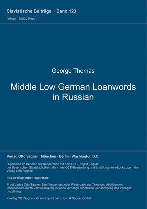 Middle Low German Loanwords in Russian von Thomas,  George