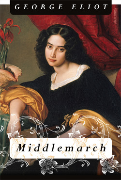 Middlemarch von Eliot,  George, Nickel,  Irmgard