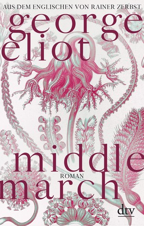 Middlemarch von Eliot,  George, Zerbst,  Rainer