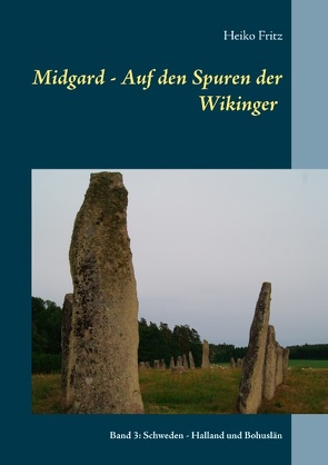 Midgard – Auf den Spuren der Wikinger von Fritz,  Heiko