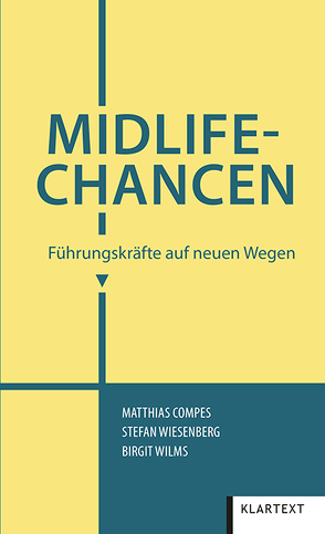 Midlife-Chancen von Compes,  Matthias, Wiesenberg,  Stefan, Wilms,  Birgit