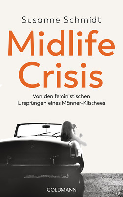 Midlife-Crisis von Brägelmann,  Stefanie, Klapper,  Annika, Schmidt,  Susanne