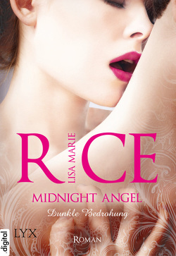 Midnight Angel – Dunkle Bedrohung von Koonen,  Angela, Rice,  Lisa Marie