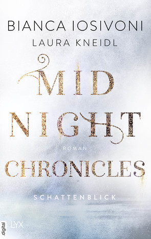 Midnight Chronicles – Schattenblick von Iosivoni,  Bianca, Kneidl,  Laura