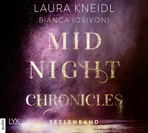 Midnight Chronicles – Seelenband von Iosivoni,  Bianca, Kneidl,  Laura