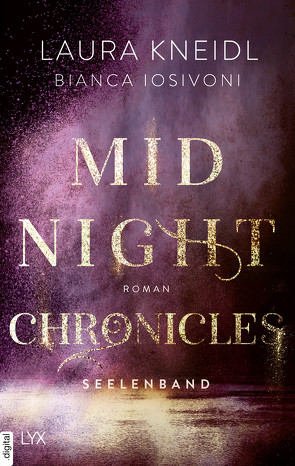 Midnight Chronicles – Seelenband von Iosivoni,  Bianca, Kneidl,  Laura