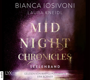 Midnight Chronicles – Seelenband von Borner,  Erik, Iosivoni,  Bianca, Kneidl,  Laura, Poolman,  Marylu