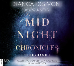 Midnight Chronicles – Todeshauch von Göbel,  Carolin Sophie, Horeyseck,  Julian, Iosivoni,  Bianca, Kneidl,  Laura